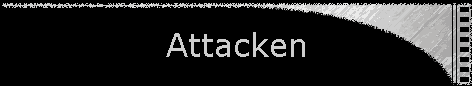 Attacken