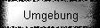 Umgebung